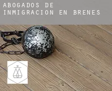 Abogados de inmigración en Brenes