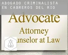 Abogado criminalista en  Cabreros del Río