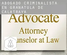 Abogado criminalista en  Granátula de Calatrava