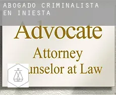 Abogado criminalista en  Iniesta