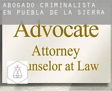 Abogado criminalista en  Puebla de la Sierra