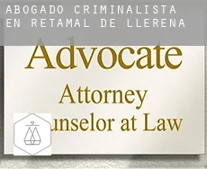 Abogado criminalista en  Retamal de Llerena
