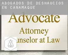 Abogados de deshaucios en  Cañamaque