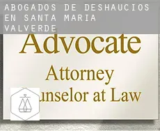 Abogados de deshaucios en  Santa María de Valverde
