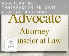 Abogados de inmigración en  Sant Llorenç d'Hortons
