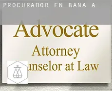 Procurador en  Baña (A)