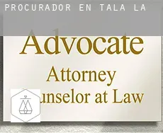Procurador en  Tala (La)