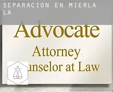 Separación en  Mierla (La)