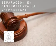Separación en  Castrotierra de Valmadrigal
