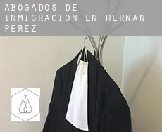 Abogados de inmigración en  Hernán-Pérez