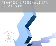Abogado criminalista en  Otívar