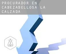 Procurador en  Cabezabellosa de la Calzada