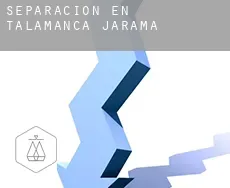 Separación en  Talamanca de Jarama