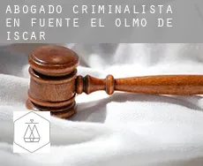 Abogado criminalista en  Fuente el Olmo de Íscar