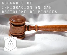 Abogados de inmigración en  San Bartolomé de Pinares