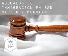 Abogados de inmigración en  San Martín y Mudrián
