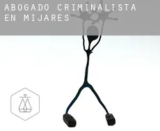Abogado criminalista en  Mijares