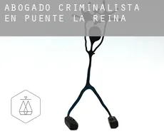 Abogado criminalista en  Puente la Reina