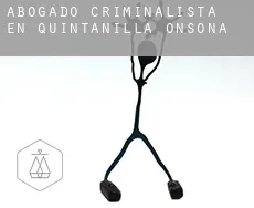Abogado criminalista en  Quintanilla de Onsoña