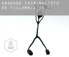 Abogado criminalista en  Villambistia