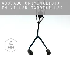 Abogado criminalista en  Villán de Tordesillas