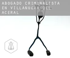 Abogado criminalista en  Villanueva del Aceral