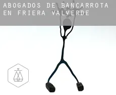 Abogados de bancarrota en  Friera de Valverde