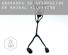 Abogados de deshaucios en  Ahigal de Villarino