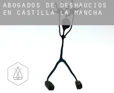 Abogados de deshaucios en  Castilla-La Mancha
