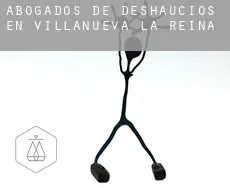 Abogados de deshaucios en  Villanueva de la Reina