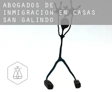 Abogados de inmigración en  Casas de San Galindo