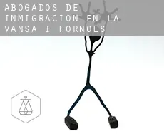 Abogados de inmigración en  la Vansa i Fórnols