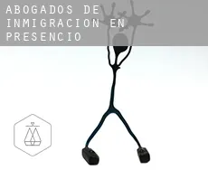 Abogados de inmigración en  Presencio