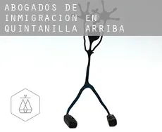 Abogados de inmigración en  Quintanilla de Arriba