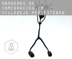 Abogados de inmigración en  Villarejo-Periesteban