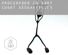 Procurador en  Sant Cugat Sesgarrigues