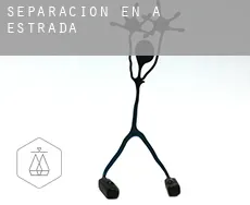 Separación en  A Estrada