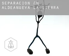 Separación en  Aldeanueva de la Sierra