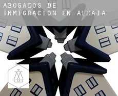 Abogados de inmigración en  Aldaia