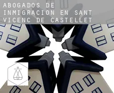 Abogados de inmigración en  Sant Vicenç de Castellet