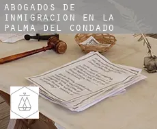 Abogados de inmigración en  La Palma del Condado