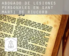 Abogado de lesiones personales en  Sant Martí de Riucorb