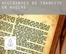 Accidentes de tránsito en  Huecas