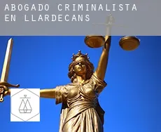 Abogado criminalista en  Llardecans