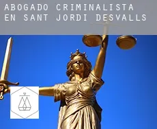 Abogado criminalista en  Sant Jordi Desvalls