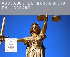 Abogados de bancarrota en  Ubrique