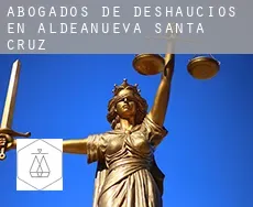 Abogados de deshaucios en  Aldeanueva de Santa Cruz