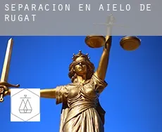 Separación en  Aielo de Rugat