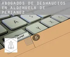 Abogados de deshaucios en  Aldehuela de Periáñez