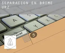 Separación en  Brime de Urz